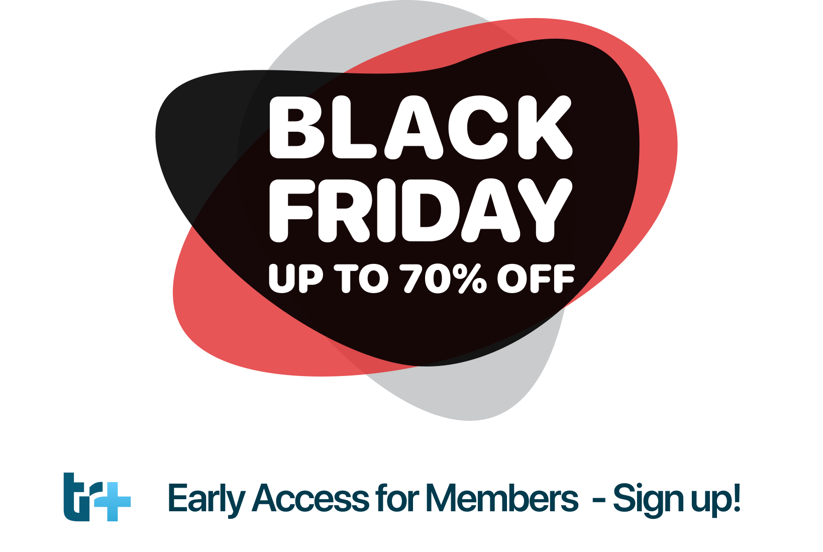 Black Friday, up to 70% off. Early access for TourRadar+ members