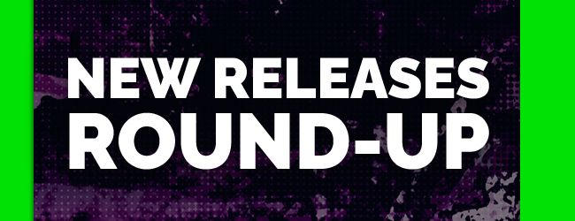 New Release Roundup, click here to shop all the latest releases!