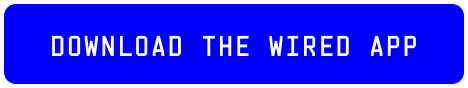 Download the WIRED App