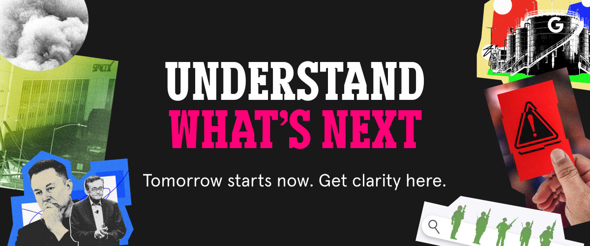 Understand What’s Next. Tomorrow starts now. Get clarity here.