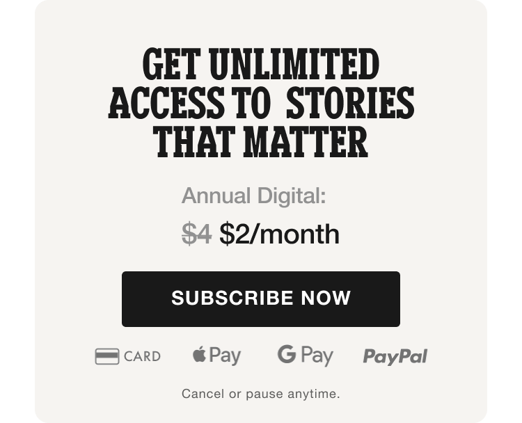 Advertisement for digital subscription offering unlimited access for $2 month, down from $4. Payment options include card, Apple Pay, Google Pay, PayPal. Button reads Subscribe Now.