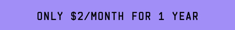 Only $2/month for 1 year