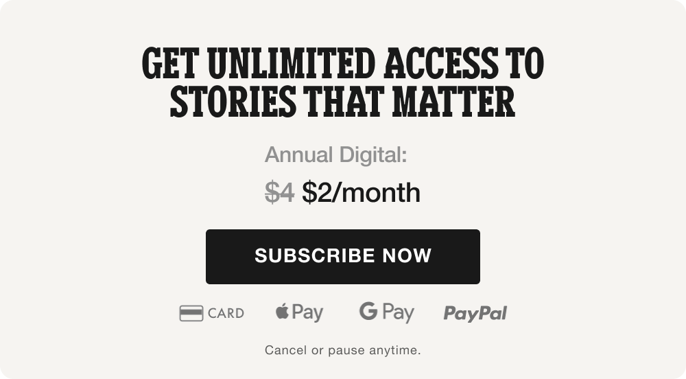 Advertisement for digital subscription offering unlimited access for $2 month, down from $4. Payment options include card, Apple Pay, Google Pay, PayPal. Button reads Subscribe Now.