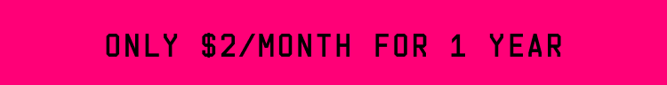 Only $2/month for 1 year