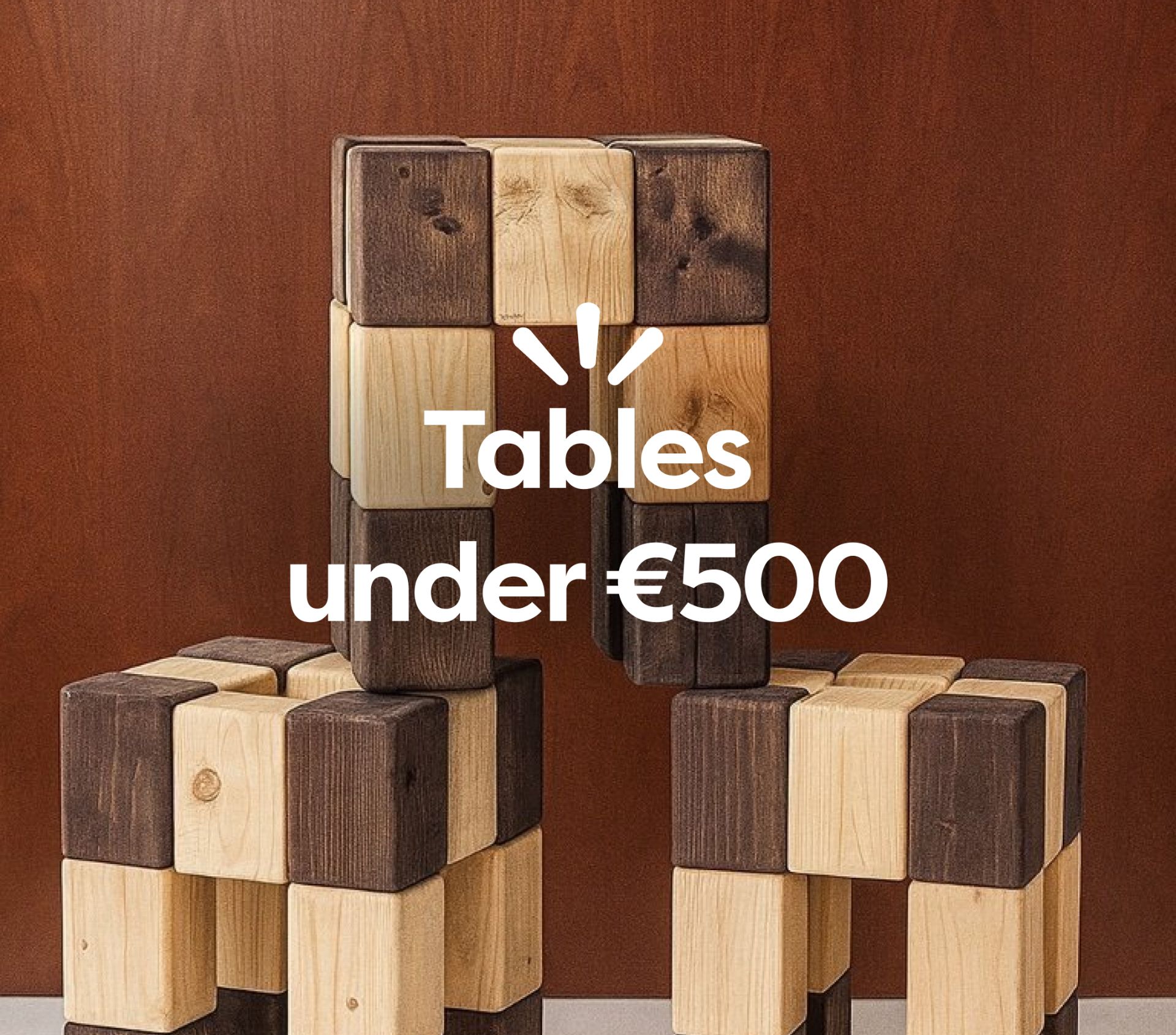 Tables under €500